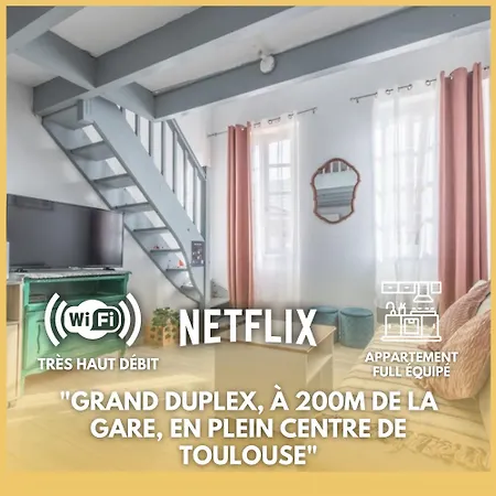 Grand Duplex Centre - Gare Apartment Toulouse